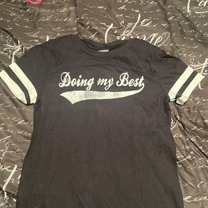 Doing my best t-shirt